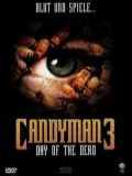 voir la fiche complète du film : Candyman Day of the Dead