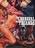 voir la fiche complète du film : Le Carnaval des truands