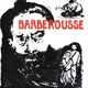 photo du film Barberousse
