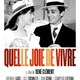 photo du film Quelle joie de vivre