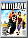 voir la fiche complète du film : White Boys