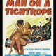 photo du film Man on a Tightrope