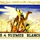 photo du film Les Quatre Plumes blanches