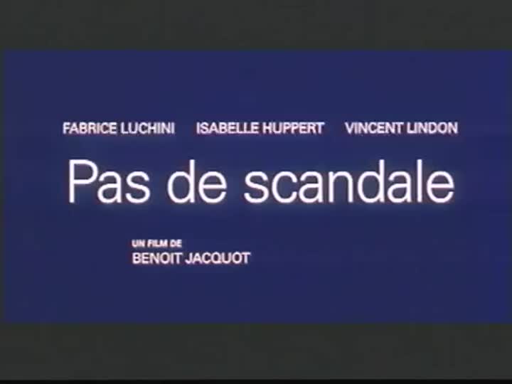 Extrait vidéo du film  Pas de scandale