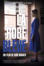 voir la fiche complète du film : La Robe bleue