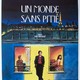 photo du film Un Monde sans pitié