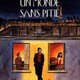 photo du film Un Monde sans pitié