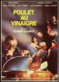 voir la fiche complète du film : Poulet au vinaigre