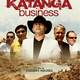 photo du film Katanga Business