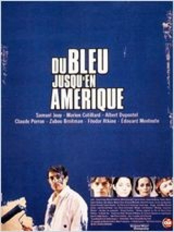 Du Bleu Jusqu en Amérique