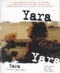 voir la fiche complète du film : Yara