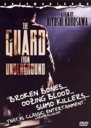 voir la fiche complète du film : The Guard from the underground