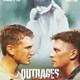 photo du film Outrages