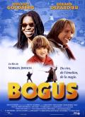 voir la fiche complète du film : Bogus