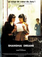 voir la fiche complète du film : Shanghai Dreams