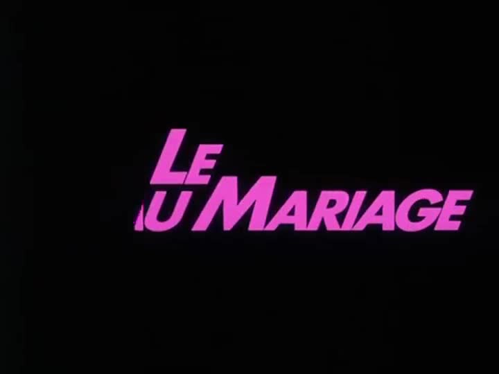 Extrait vidéo du film  Le Beau mariage