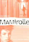 voir la fiche complète du film : Mamirolle