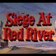 photo du film L'attaque de la rivière rouge