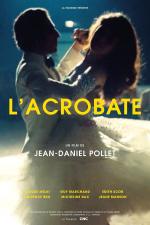 voir la fiche complète du film : L Acrobate