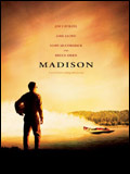 voir la fiche complète du film : Madison