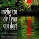 photo du film Mefie-toi de l'eau qui dort