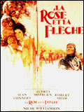 voir la fiche complète du film : La Rose et la Flèche