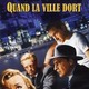 photo du film Quand la ville dort
