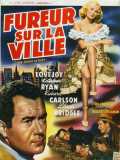 voir la fiche complète du film : Fureur sur la ville