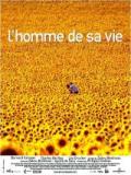 voir la fiche complète du film : L Homme de sa vie