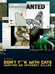 Don t f**k with cats : un tueur trop viral