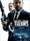 voir la fiche complète du film : Tueurs