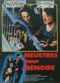 voir la fiche complète du film : Meurtres pour mémoire