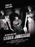 voir la fiche complète du film : Casier judiciaire