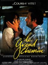 voir la fiche complète du film : Le Grand chemin