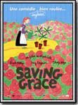 voir la fiche complète du film : Saving Grace