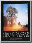 voir la fiche complète du film : Circus Baobab