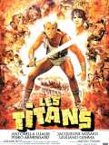 voir la fiche complète du film : Les Titans