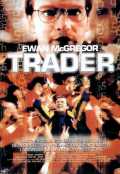 voir la fiche complète du film : Trader
