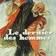 photo du film Le Dernier des hommes