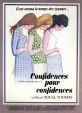 voir la fiche complète du film : Confidences pour confidences