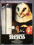 voir la fiche complète du film : Bloody Bird