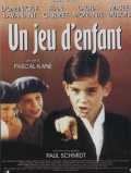 voir la fiche complète du film : Un jeu d enfant