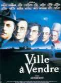 voir la fiche complète du film : Ville à vendre