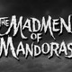 photo du film The madmen of Mandoras