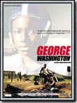 voir la fiche complète du film : George Washington