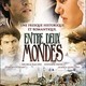 photo du film Entre deux mondes