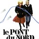 photo du film Le Pont du Nord