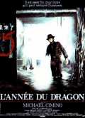 voir la fiche complète du film : L Année du dragon