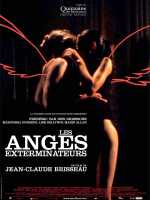 voir la fiche complète du film : Les Anges exterminateurs