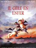 voir la fiche complète du film : Il gèle en enfer